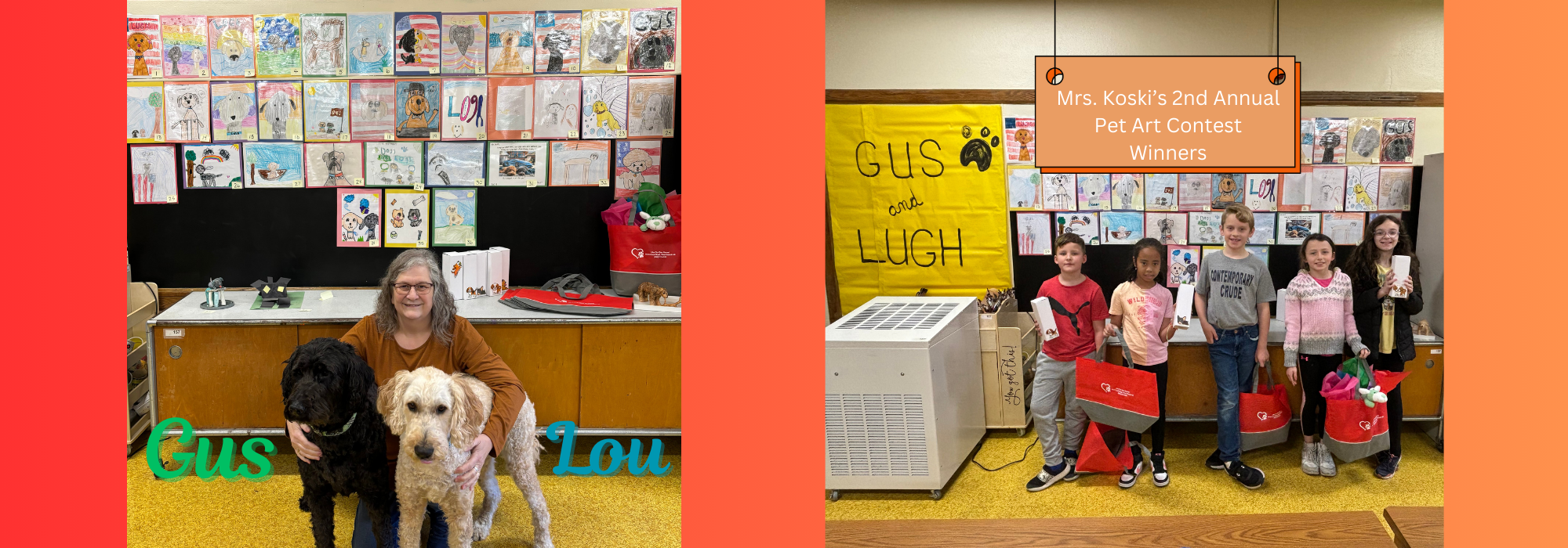 Gus , Lou. Mrs. Koski's 2nd Annual Pet Art Contest Winners